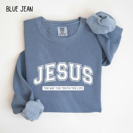 Comfort Colors Jesus The Way The Truth The Life Sweatshirt