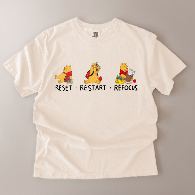 Comfort Colors Reset Restart Refocus Pooh T-Shirt