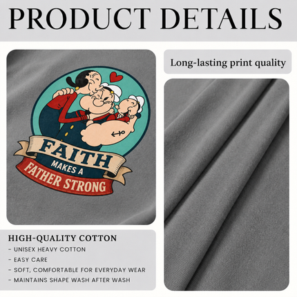 Comfort Colors Faith Makes A Father Strong T-Shirt