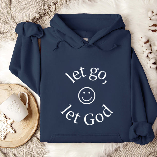 Let Go Let God Hoodie