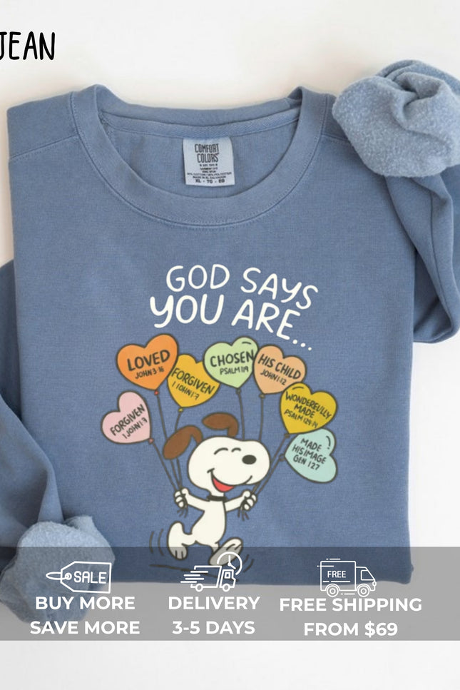Comfort Colors God Says You Are Sweatshirt