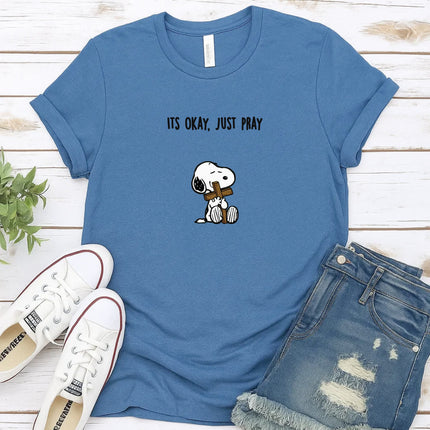 Comfort Colors It's Okay Just Pray Snoopy Christian T-Shirt