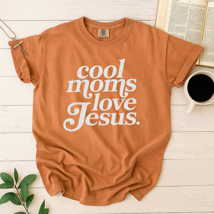 Comfort Colors Cool Moms Love Jesus T-Shirt