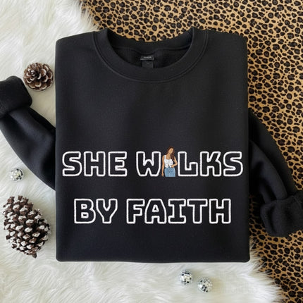 She Walks By Faith Embroidered Sweatshirt