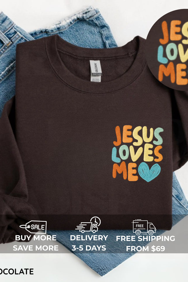 Jesus Loves Me Embroidery Sweatshirt