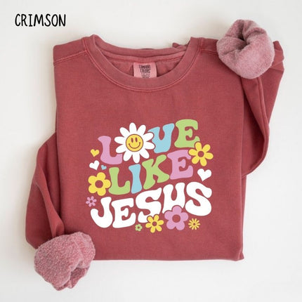 Comfort Color LOVE LIKE JESUS Sweatshirt