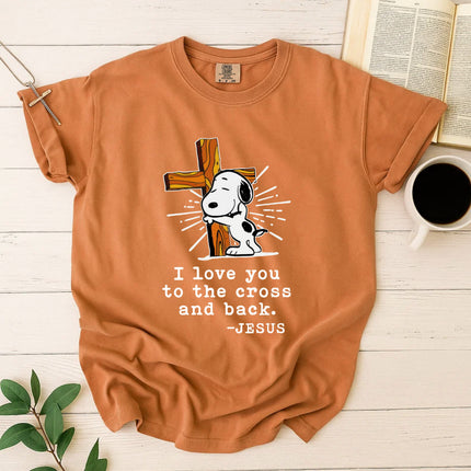 Comfort Colors I Love You To The Cross And Back T-Shirt