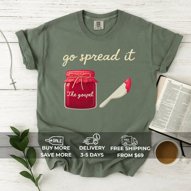 Comfort Colors Go Spread It T-Shirt