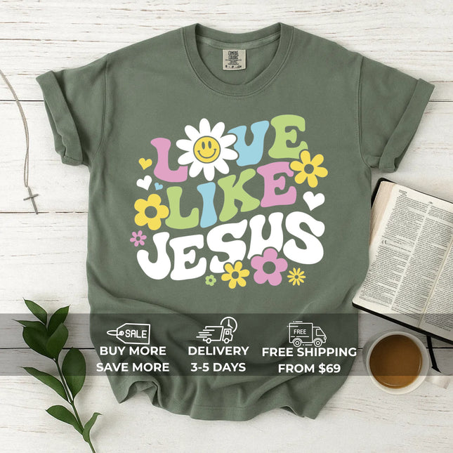 Comfort Color LOVE LIKE JESUS T-shirt