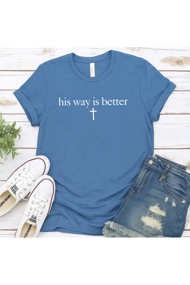 Comfort Colors His Way Is Better Christian T-Shirt