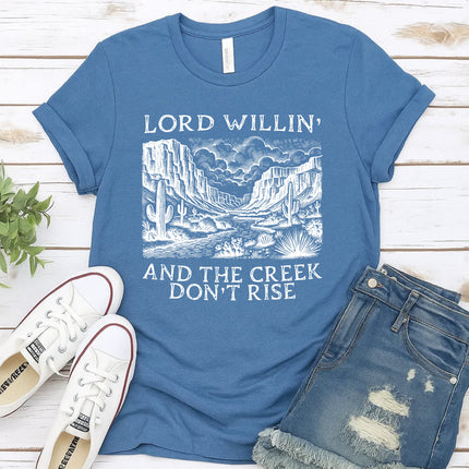 Comfort Colors Lord Willin’ and the Creek Don’t Rise Graphic Tee