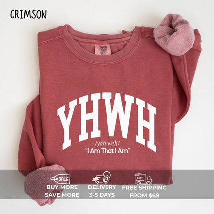 Comfort Colors YHWH I Am That I Am Christian Sweatshirt