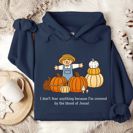 I don't fear anything Gildan Hoodie