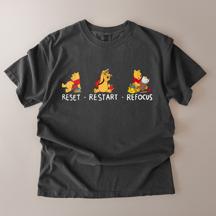 Comfort Colors Reset Restart Refocus Pooh T-Shirt