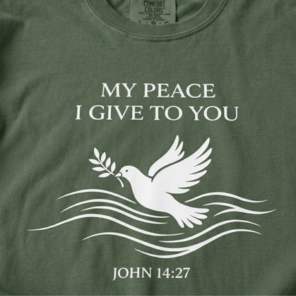 Comfort Colors My Peace I Give To You Dove T-Shirt