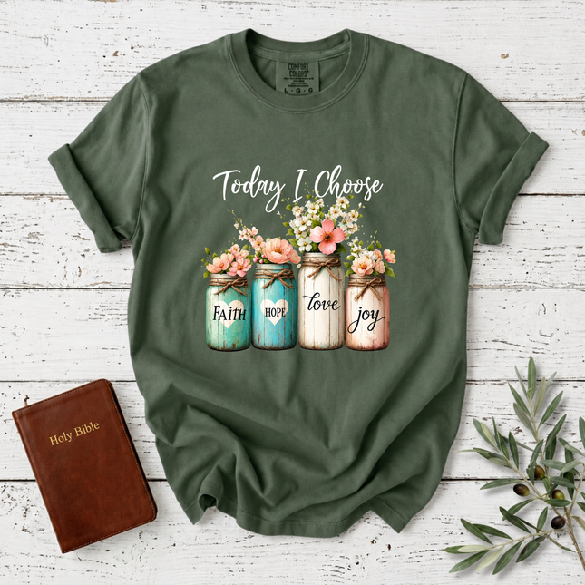 Comfort Colors Today I Choose Floral Mason Jars T-Shirt