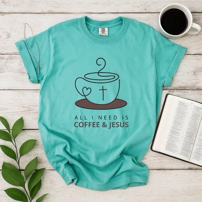 Comfort Colors All I Need Is Coffee and Jesus T-Shirt