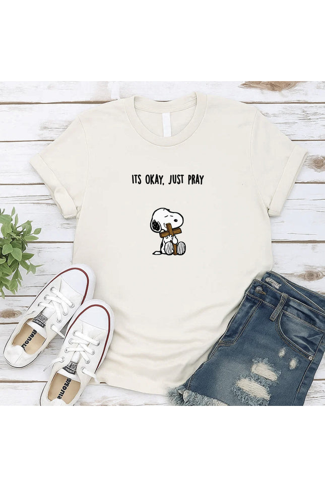 Comfort Colors It's Okay Just Pray Snoopy Christian T-Shirt