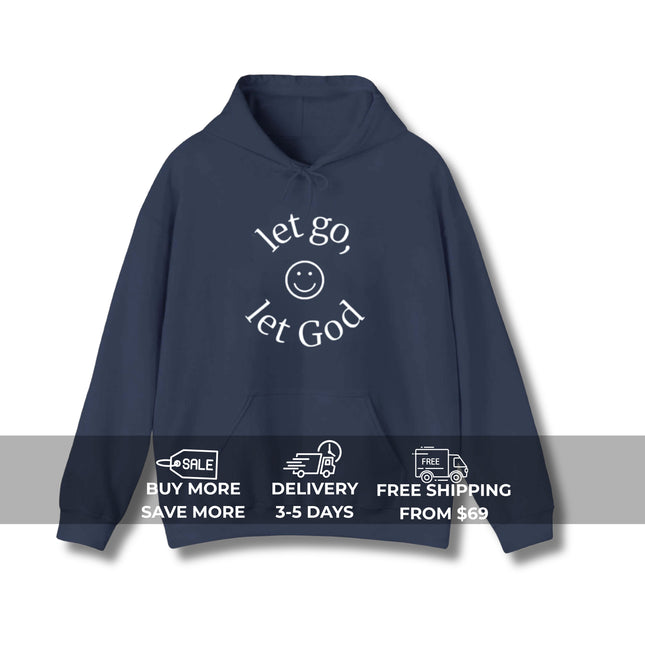 Let Go Let God Hoodie