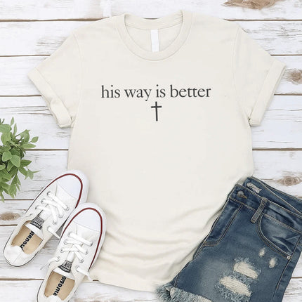 Comfort Colors His Way Is Better Christian T-Shirt