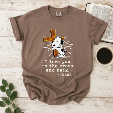 Comfort Colors I Love You To The Cross And Back T-Shirt