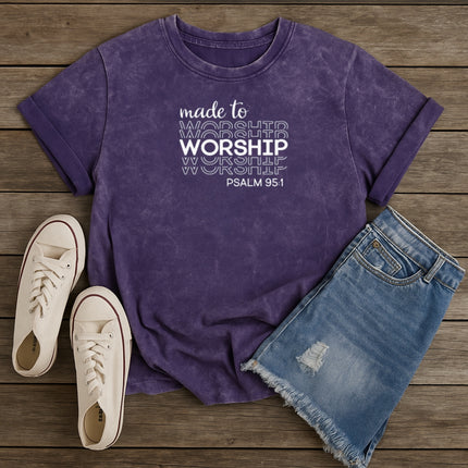 Made to Worship T-Shirt
