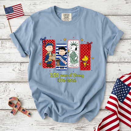 Comfort Colors 250 Years of Strong Historical Patriotic Friends T-Shirt