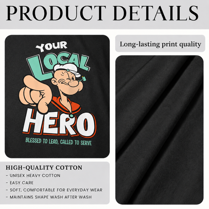 Comfort Colors Your Local Hero Blessed To Lead T-Shirt