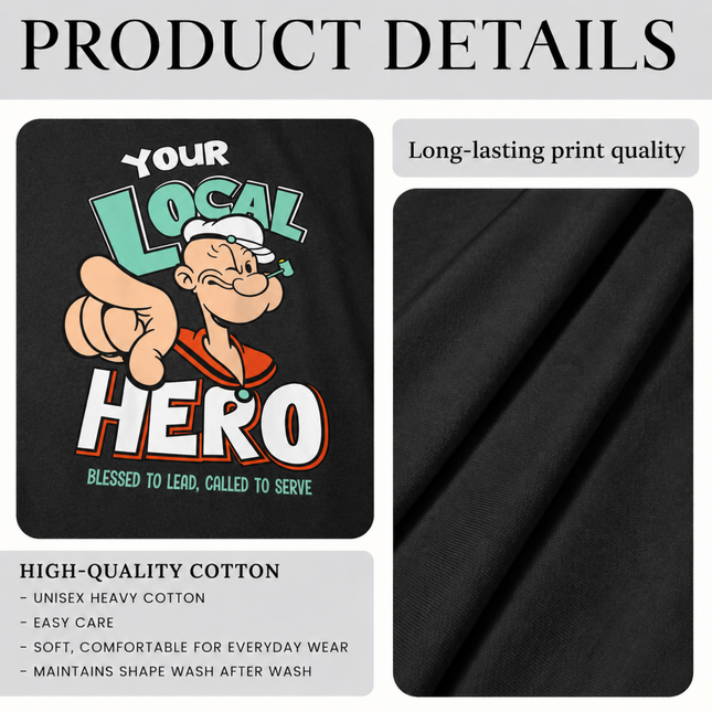 Comfort Colors Your Local Hero Blessed To Lead T-Shirt