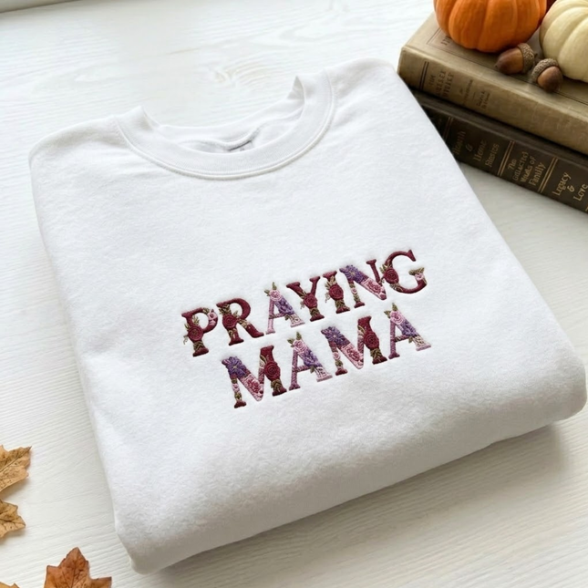 Praying Mama Embroidered Sweatshirt