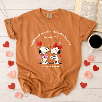 Comfort Colors I have loved you T-Shirt