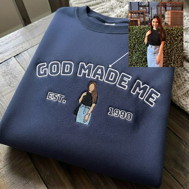 God Made Me Embroidered Sweatshirt