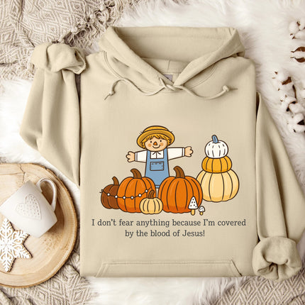 I don't fear anything Gildan Hoodie