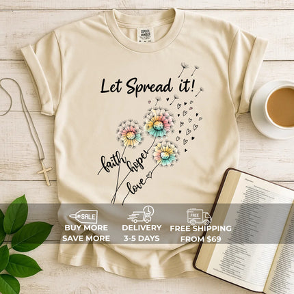 Comfort Colors Dandelion Let Spread It T-shirt