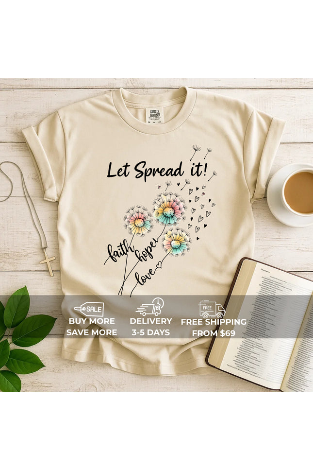 Comfort Colors Dandelion Let Spread It T-shirt
