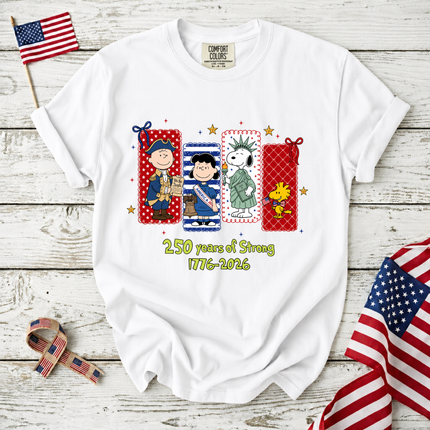 Comfort Colors 250 Years of Strong Historical Patriotic Friends T-Shirt