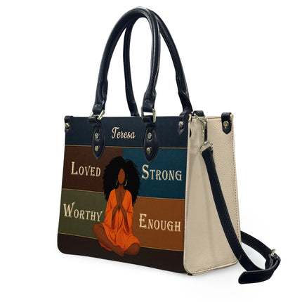 Personalized Loved Strong Worthy Enough Leather Handbag