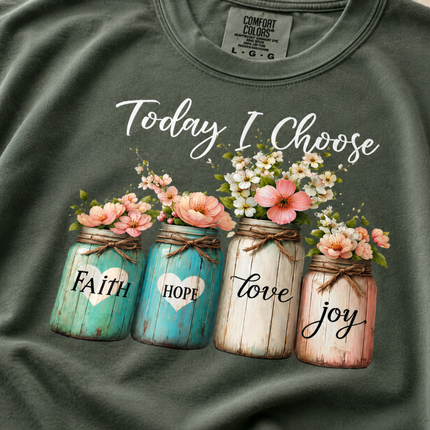 Comfort Colors Today I Choose Floral Mason Jars T-Shirt