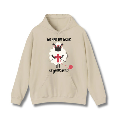 We Are The Work Of Your Hand Gildan Hoodie