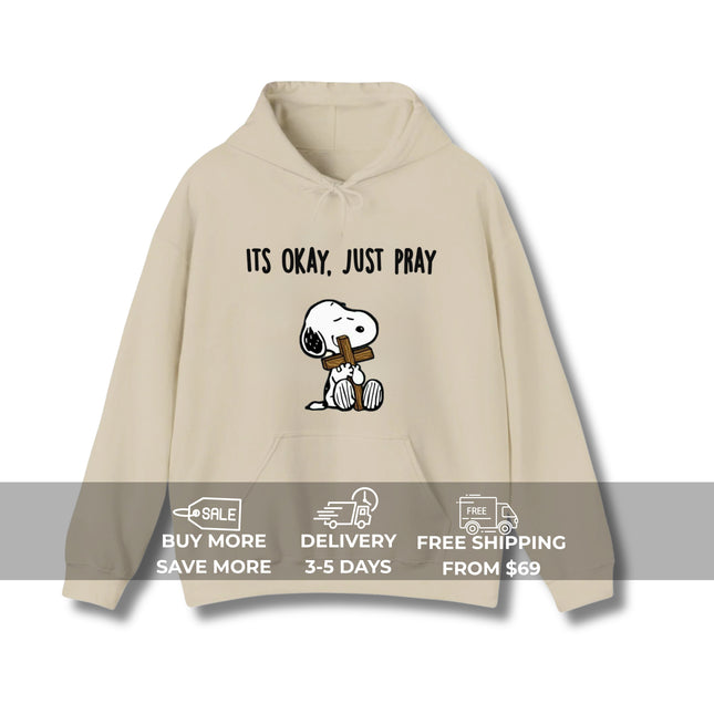 It's Okay, Just Pray Gildan Hoodie