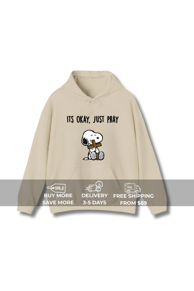 It's Okay, Just Pray Gildan Hoodie