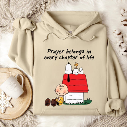 Prayer belongs in every chapter of Life Hoodie