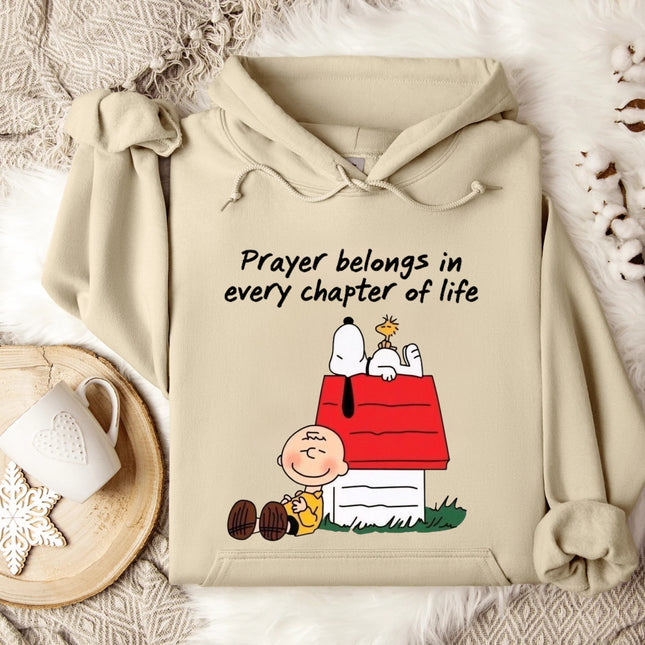 Prayer belongs in every chapter of Life Hoodie