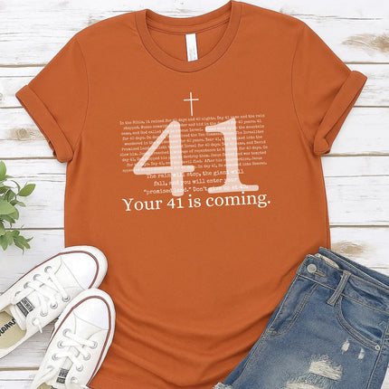 Comfort Colors Your 41 is Coming Graphic Tee