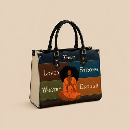 Personalized Loved Strong Worthy Enough Leather Handbag