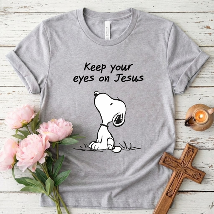 Keep Your Eyes on Jesus T-Shirt