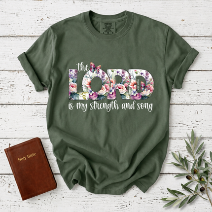 Comfort Colors The Lord Is My Strength And Song Floral T-Shirt