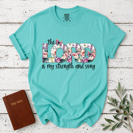 Comfort Colors The Lord Is My Strength And Song Floral T-Shirt
