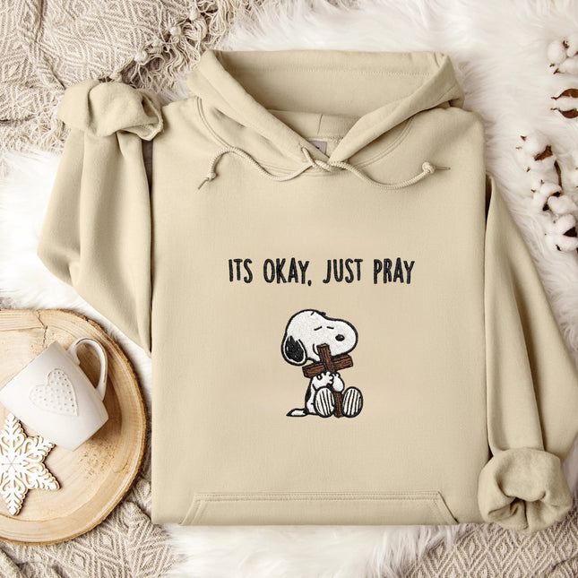 It's Okay, Just Pray Embroidered Hoodie