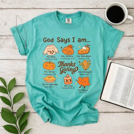 Comfort Colors God Says I Am T-Shirt